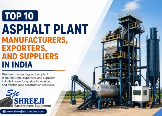 Best 10 Asphalt Plant Manufacturers, Exporters, and Suppliers in India